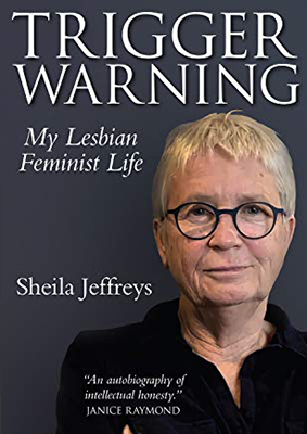 Sheila Jeffreys Autobiography